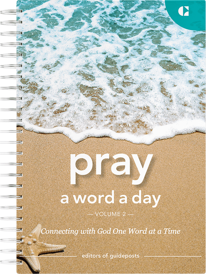 Guideposts: Pray a Word a Day Volume 2